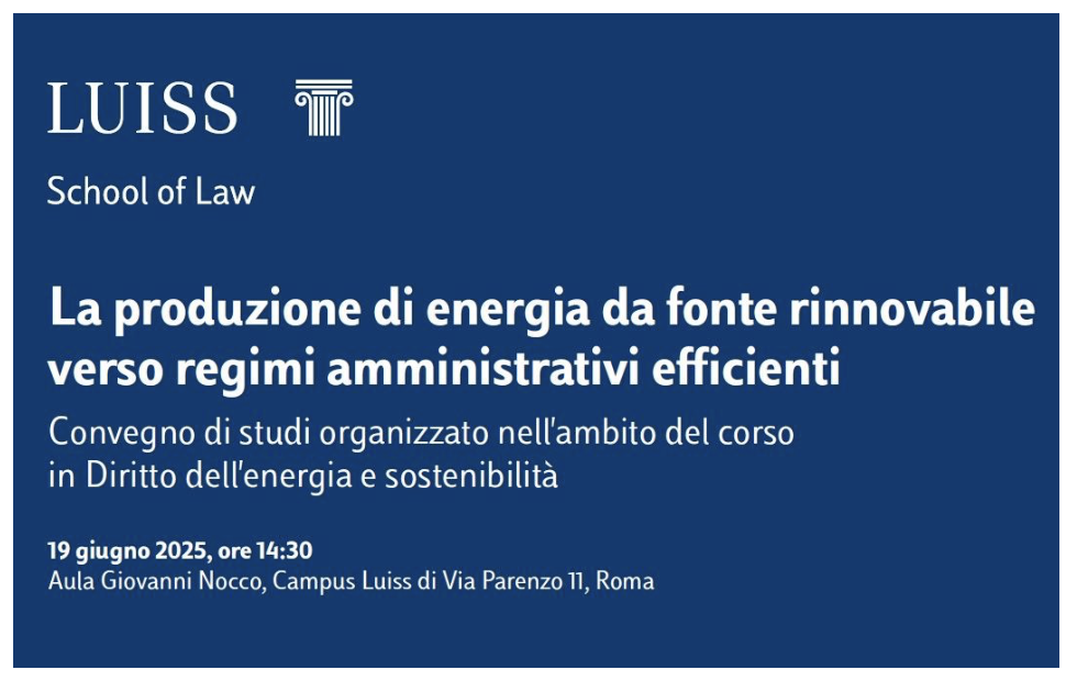 La produzione di energia da fonte rinnovabile verso regimi amministrativi efficienti